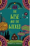 The Wise and the Wicked