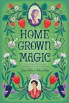 Homegrown Magic