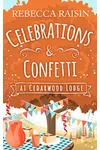 Celebrations and Confetti At Cedarwood Lodge