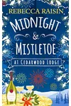 Midnight and Mistletoe At Cedarwood Lodge