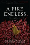 A Fire Endless