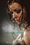 Embraced