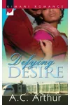 Defying Desire