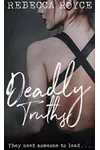 Deadly Truths