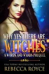 Why Yes There Are Witches