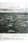 A Book of Migrations: Some Passages in Ireland