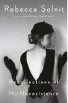 Recollections of My Nonexistence: A Memoir