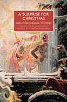 A Surprise for Christmas and Other Seasonal Mysteries