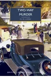 Two-Way Murder