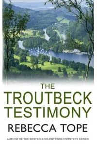 The Troutbeck Testimony