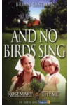 And No Bird Sings