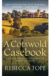 A Cotswold Casebook