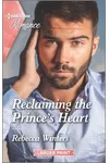 Reclaiming the Prince's Heart
