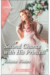 Second Chance with His Princess