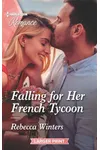 Falling for Her French Tycoon