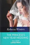 The Princess's New Year Wedding