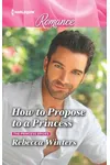 How to Propose to a Princess