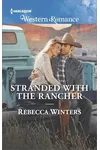 Stranded with the Rancher