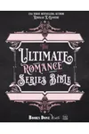 The Ultimate Romance Series Bible