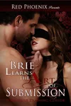 Brie Learns the Art of Submission