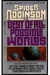 The Best of All Possible Worlds