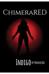 ChimeraRED: Indigo