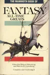 The Mammoth Book of Fantasy All-Time Greats