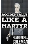 Accidentally Like a Martyr
