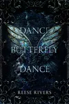 Dance Butterfly Dance
