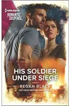 His Soldier Under Siege