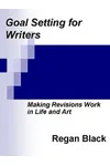 Goal Setting for Writers