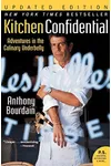 Kitchen Confidential: Adventures in the Culinary Underbelly