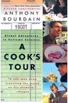 A Cook's Tour: Global Adventures in Extreme Cuisines