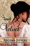 A Touch of Velvet