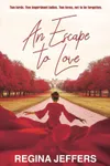 An Escape to Love