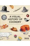 A Visual History of Cookery