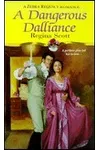 A Dangerous Dalliance