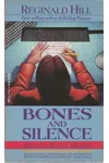 Bones and Silence
