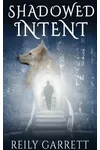 Shadowed Intent