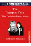 The Vampire Trap