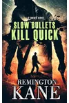 Slow Bullets Kill Quick