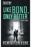 Like Bond, Only Better