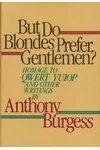 But Do Blondes Prefer Gentlemen?