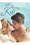Just a Little Kiss