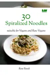 30 Spiralized Noodles