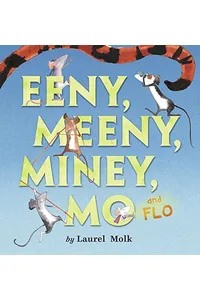 Eeny, Meeny, Miney, Mo, and FLO! / Eeny Meeny Murder Mo