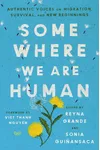 Somewhere We Are Human