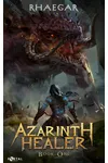 Azarinth Healer: Book One