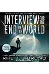Interview for the End of the World