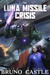 The Luna Missile Crisis